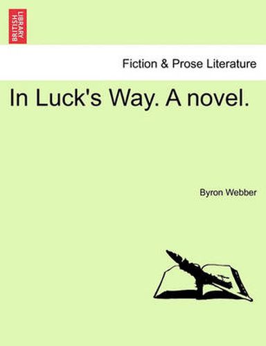 Cover image for In Luck's Way. a Novel.