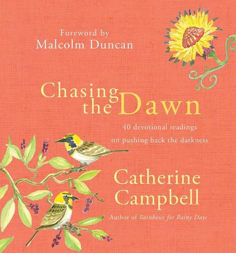 Cover image for Chasing the Dawn: 40 devotional readings on pushing back the darkness