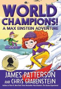Cover image for World Champions! a Max Einstein Adventure