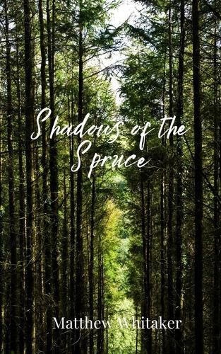 Cover image for Shadows of the Spruce
