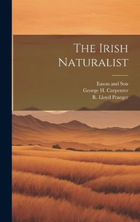 Cover image for The Irish Naturalist