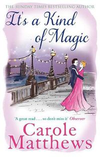 Cover image for It's a Kind of Magic: The perfect rom-com from the Sunday Times bestseller