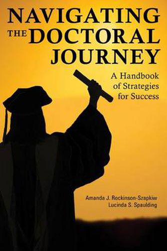 Cover image for Navigating the Doctoral Journey: A Handbook of Strategies for Success