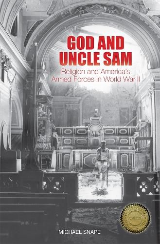 Cover image for God and Uncle Sam: Religion and America's Armed Forces in World War II
