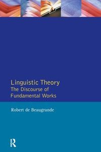 Cover image for Linguistic Theory: The Discourse of Fundamental Works