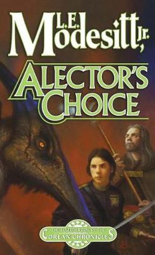 Cover image for Alector's Choice: The Fourth Book of the Corean Chronicles