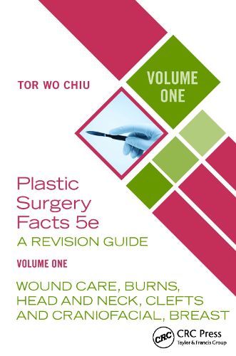 Cover image for Plastic Surgery Facts: A Revision Guide Volume One