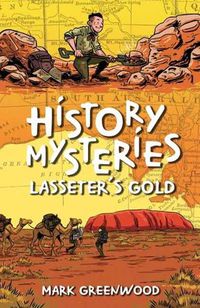 Cover image for History Mysteries: Lasseter's Gold