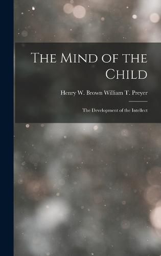 The Mind of the Child