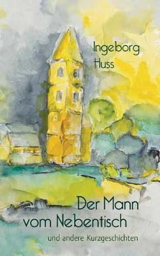 Cover image for Der Mann vom Nebentisch und andere Kurzgeschichten