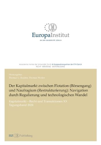 Cover image for Der Kapitalmarkt zwischen Flotation (Boersengang) und Naufragium (Restrukturierung)