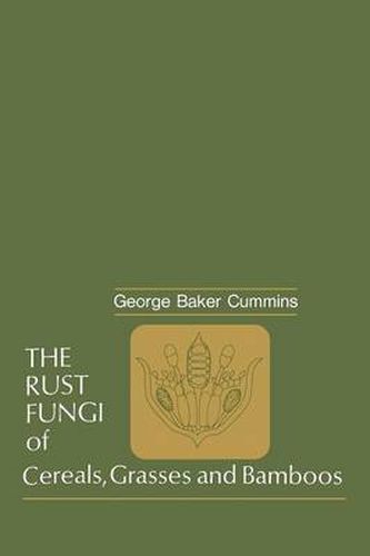 Cover image for The Rust Fungi of Cereals, Grasses and Bamboos