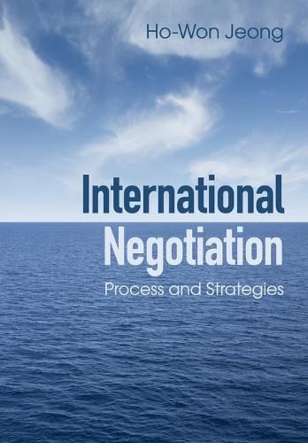 Cover image for International Negotiation: Process and Strategies