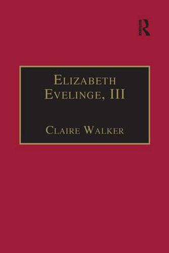 Cover image for Elizabeth Evelinge, III: Printed Writings 1500-1640: Series I, Part Four, Volume 1