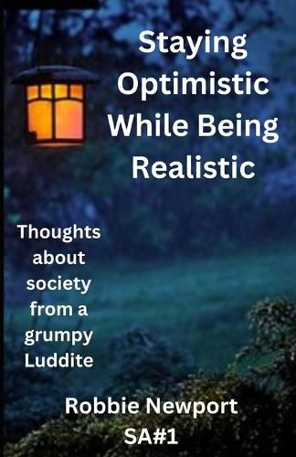 Cover image for Staying Optimistic While Being Realistic