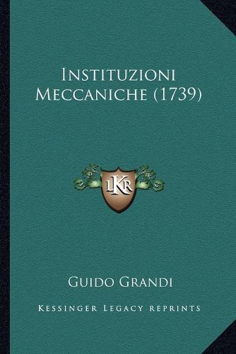 Instituzioni Meccaniche (1739)