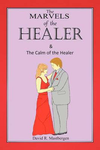 Cover image for The Marvels of the Healer & the Calm of the Healer