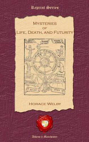 Cover image for Mysteries of Life, Death and Futurity