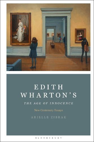 Cover image for Edith Wharton's The Age of Innocence: New Centenary Essays