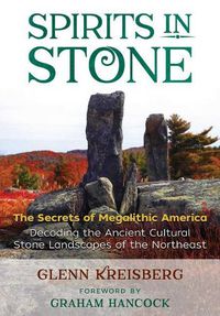 Cover image for Spirits in Stone: The Secrets of Megalithic America
