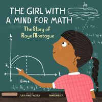 Cover image for The Girl With a Mind for Math: The Story of Raye Montague