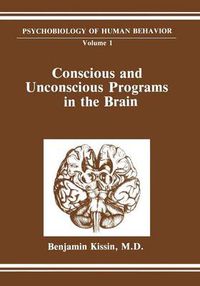 Cover image for Conscious and Unconscious Programs in the Brain
