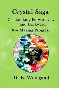 Cover image for 7 - Looking Forward . . . and Backward and 8 - Making Progress