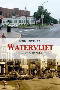 Cover image for Watervliet Historic Images