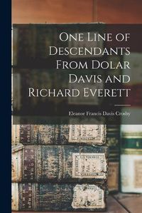 Cover image for One Line of Descendants From Dolar Davis and Richard Everett