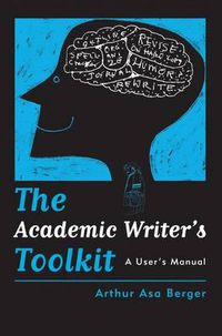 Cover image for The Academic Writer's Toolkit: A User's Manual
