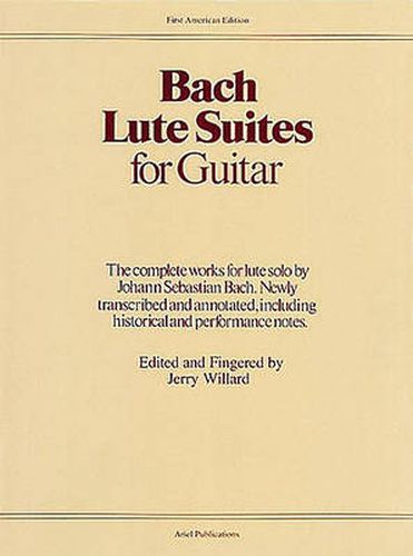 J.S. Bach: Lute Suites For Guitar