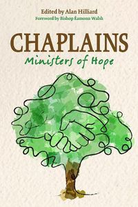 Cover image for Chaplains: Ministers of Hope