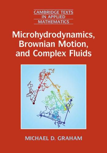 Cover image for Microhydrodynamics, Brownian Motion, and Complex Fluids