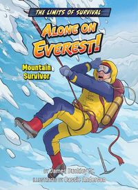 Cover image for Alone on Everest!: Mountain Survivor