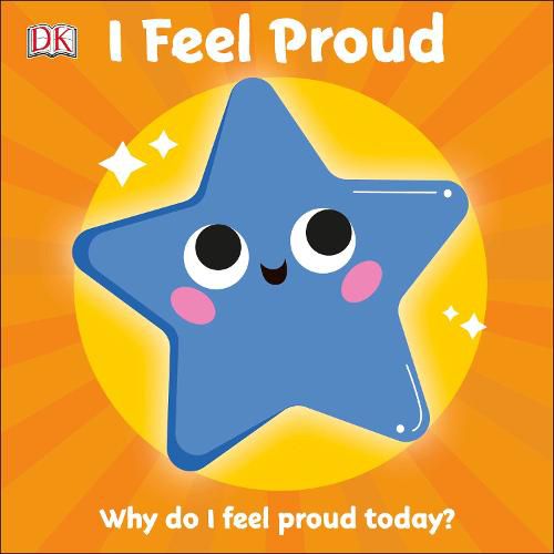 Cover image for I Feel Proud: Why do I feel proud today?