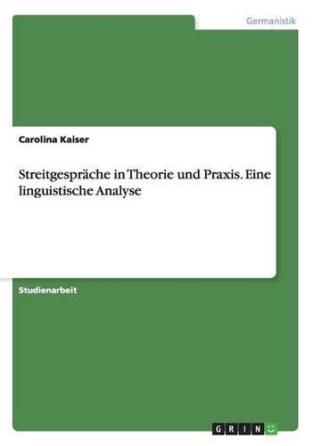 Cover image for Streitgesprache in Theorie und Praxis. Eine linguistische Analyse