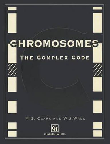 Cover image for Chromosomes: The Complex Code