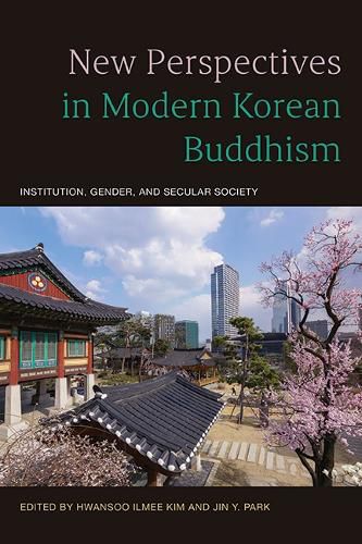 Cover image for New Perspectives in Modern Korean Buddhism