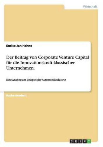 Cover image for Der Beitrag Von Corporate Venture Capital Fur Die Innovationskraft Klassischer Unternehmen.