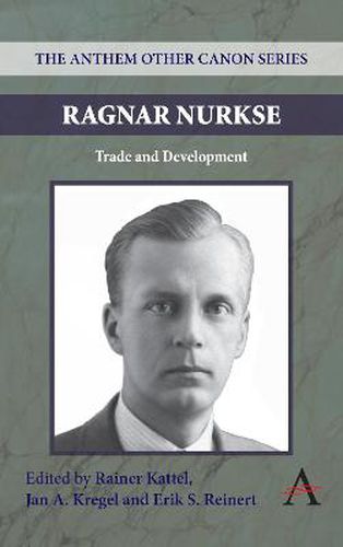 Cover image for Ragnar Nurkse: Trade and Development