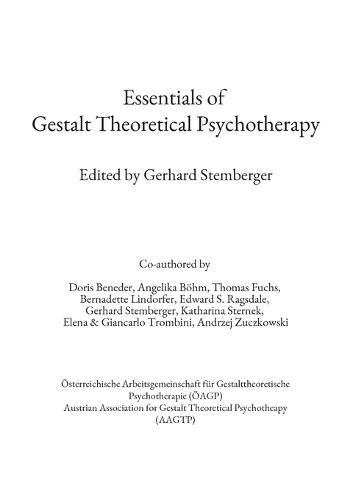 Essentials of Gestalt Theoretical Psychotherapy