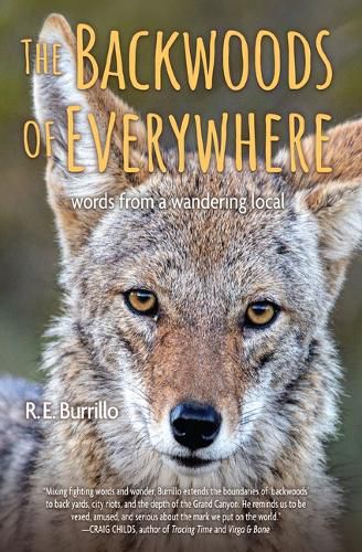 Cover image for The Backwoods of Everywhere: Words from a Wandering Local