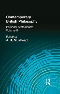 Cover image for Contemporary British Philosophy: Personal Statements   Second Series