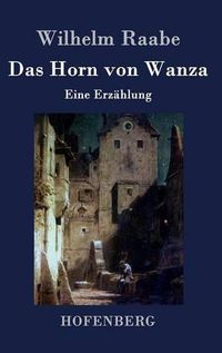 Cover image for Das Horn von Wanza: Eine Erzahlung