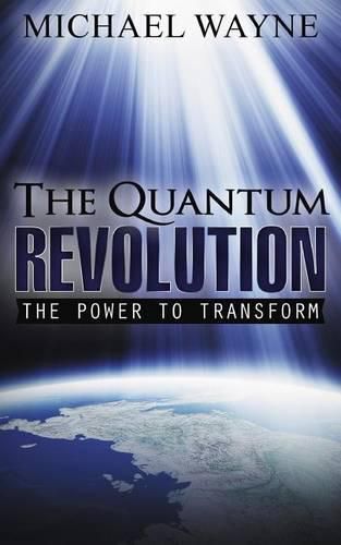 Cover image for The Quantum Revolution: The Power to Transform