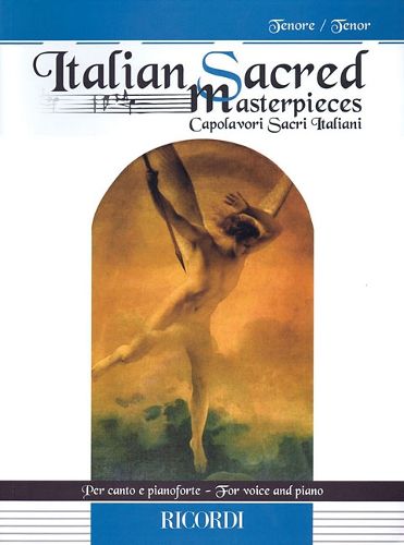 Cover image for Capolavori Sacri - Sacred Masterpieces - Tenore: Per Voce E Pianoforte
