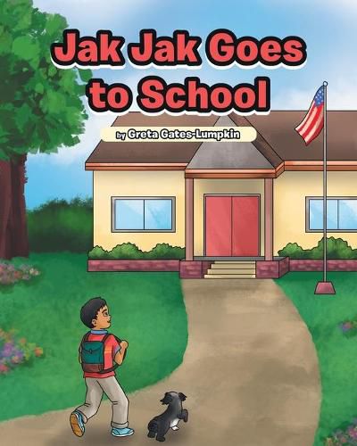 Cover image for Jak Jak Goes to School