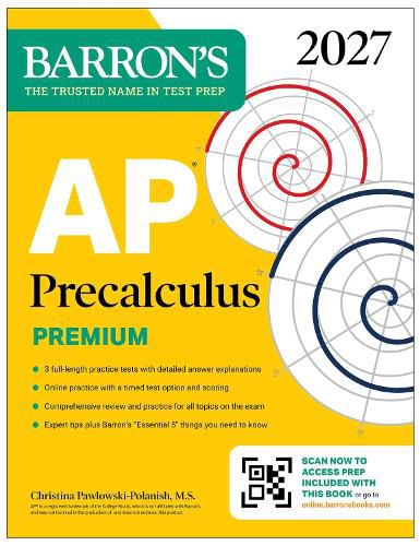 Cover image for AP Precalculus Premium, 2027: Prep Book with 3 Practice Tests + Comprehensive Review + Online Practice (Barron's AP Prep)