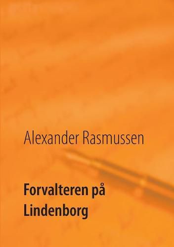 Cover image for Forvalteren pa Lindenborg