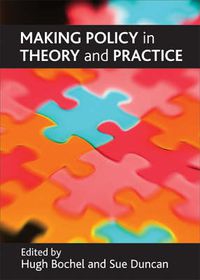 Cover image for Making policy in theory and practice